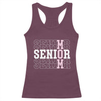 Mom Senior 2025 Racerback Tank Top Proud Mom Of A Class Of 2025 Graduate
