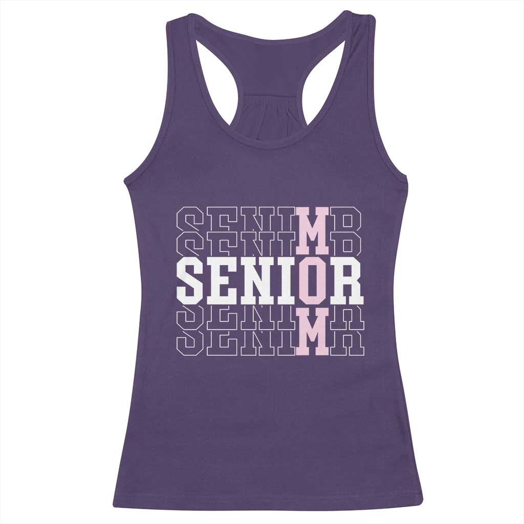 Mom Senior 2025 Racerback Tank Top Proud Mom Of A Class Of 2025 Graduate