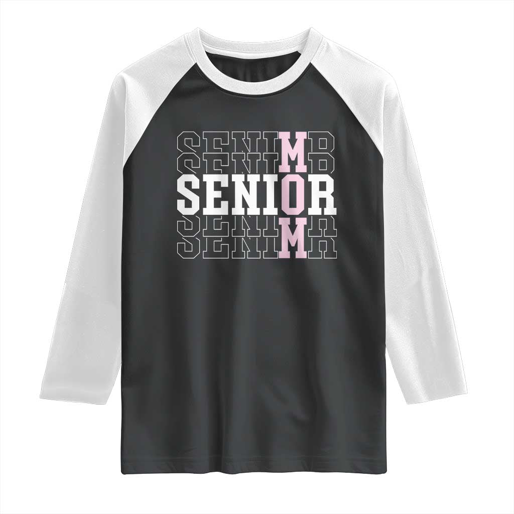 Mom Senior 2025 Raglan Shirt Proud Mom Of A Class Of 2025 Graduate