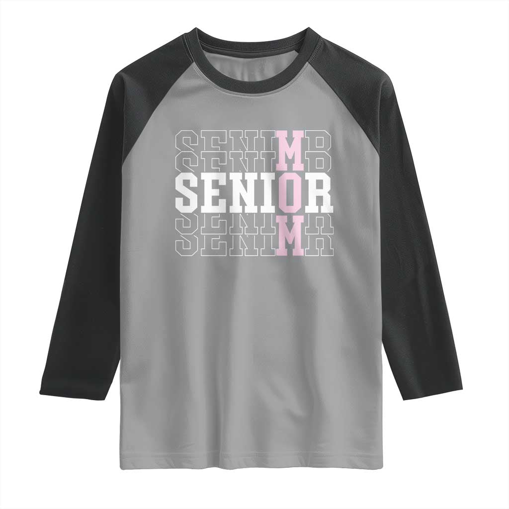 Mom Senior 2025 Raglan Shirt Proud Mom Of A Class Of 2025 Graduate