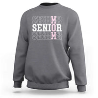 Mom Senior 2025 Sweatshirt Proud Mom Of A Class Of 2025 Graduate