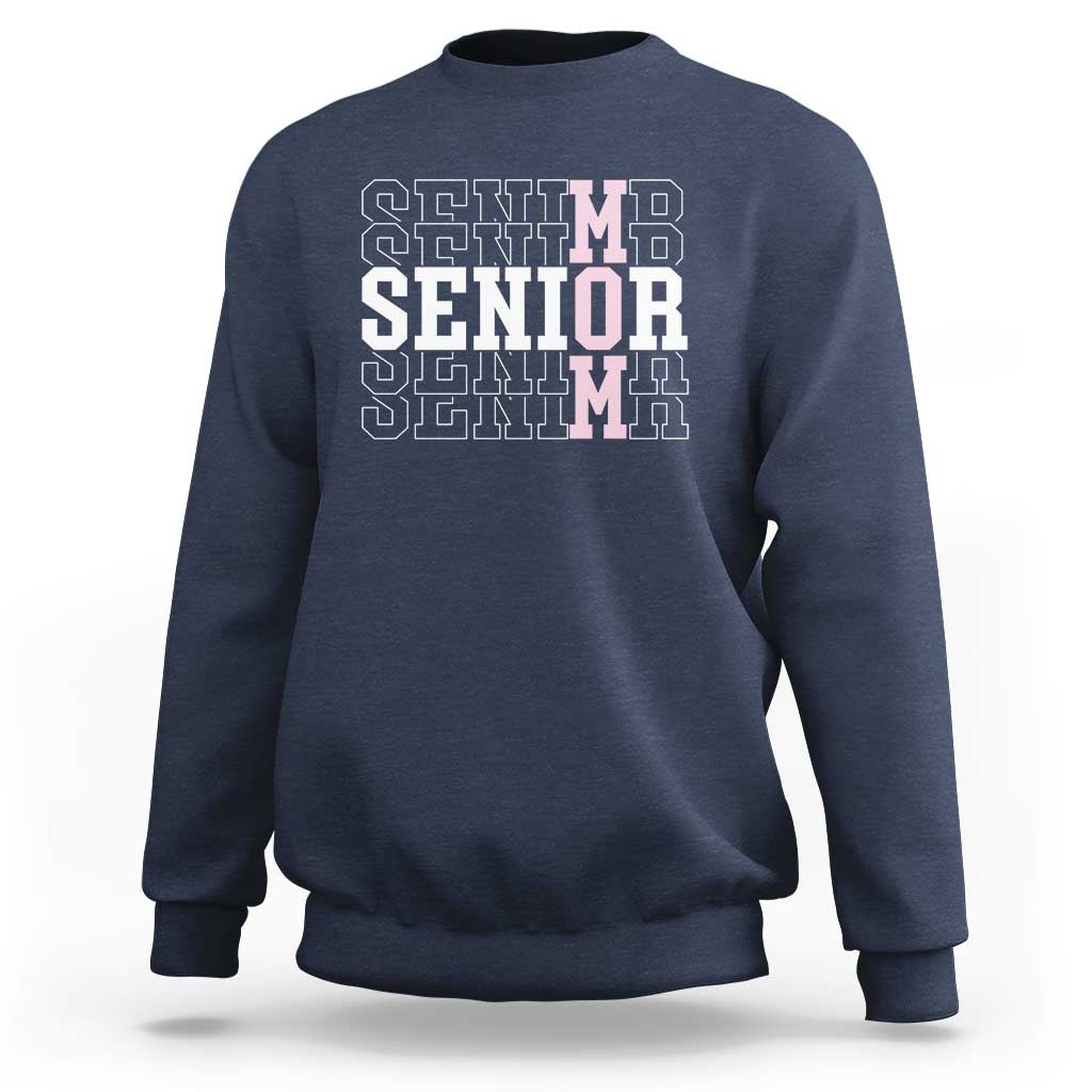Mom Senior 2025 Sweatshirt Proud Mom Of A Class Of 2025 Graduate