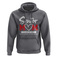 Senior Mom Class Of 2025 Graduate Hoodie