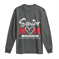 Senior Mom Class Of 2025 Graduate Long Sleeve Shirt