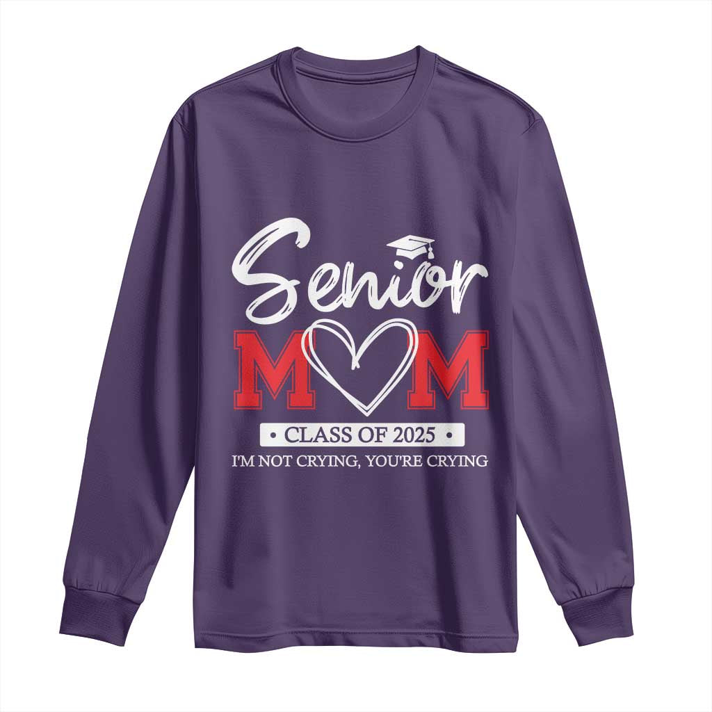 Senior Mom Class Of 2025 Graduate Long Sleeve Shirt