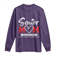 Senior Mom Class Of 2025 Graduate Long Sleeve Shirt