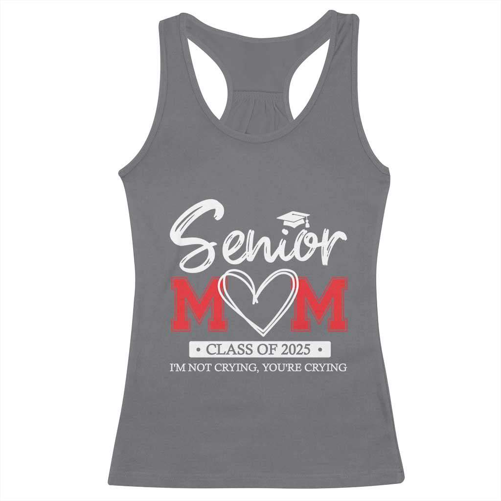Senior Mom Class Of 2025 Graduate Racerback Tank Top