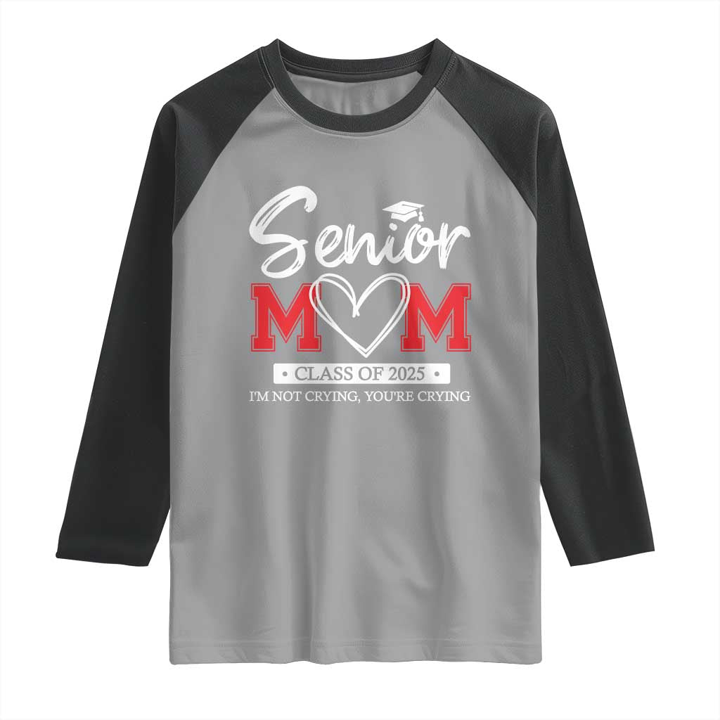 Senior Mom Class Of 2025 Graduate Raglan Shirt