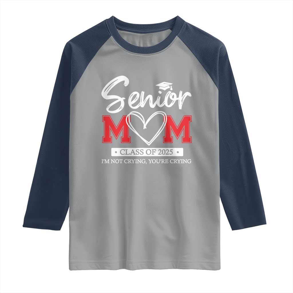 Senior Mom Class Of 2025 Graduate Raglan Shirt