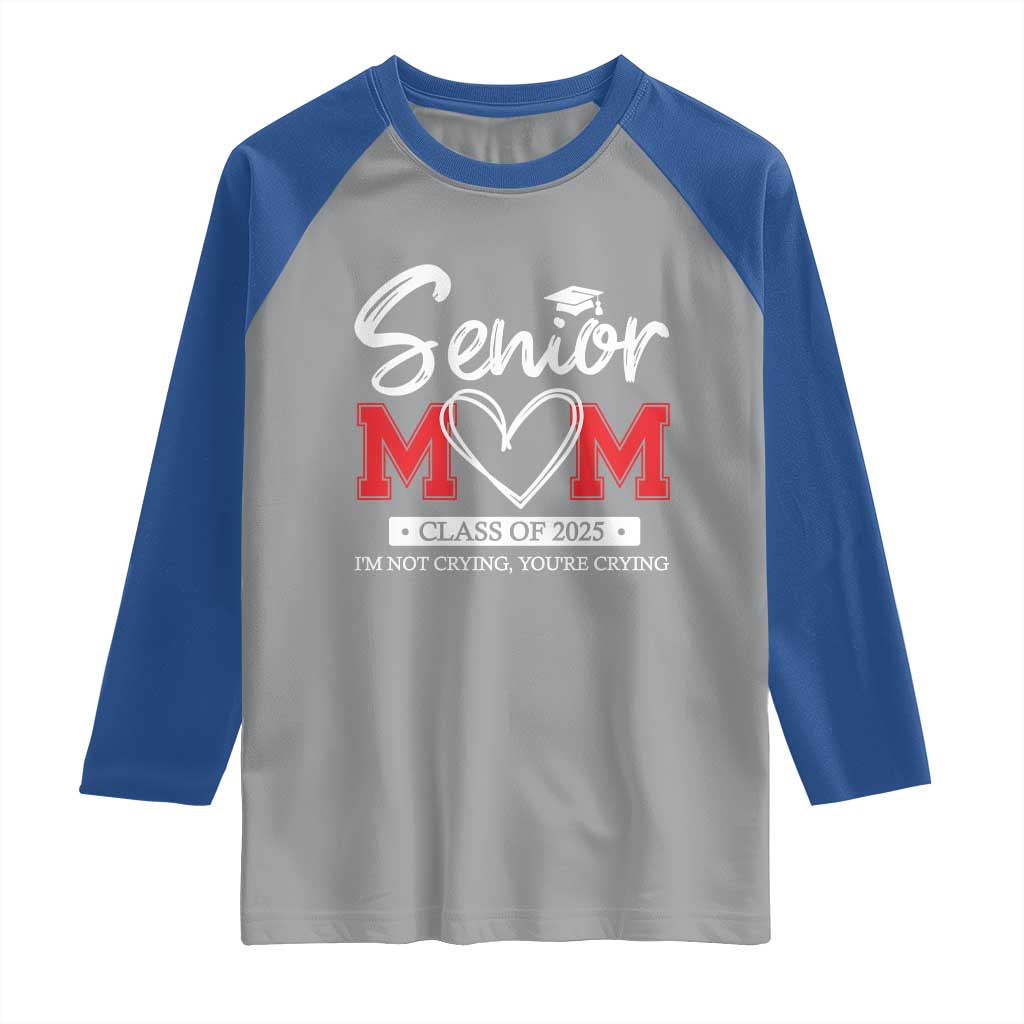 Senior Mom Class Of 2025 Graduate Raglan Shirt