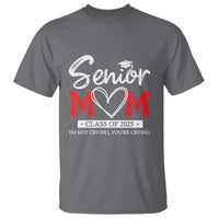 Senior Mom Class Of 2025 Graduate T Shirt
