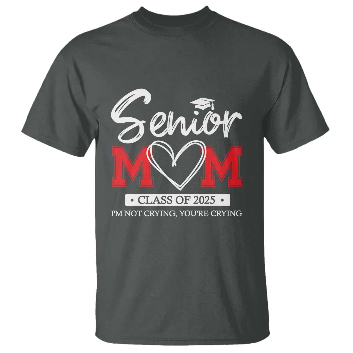 Senior Mom Class Of 2025 Graduate T Shirt