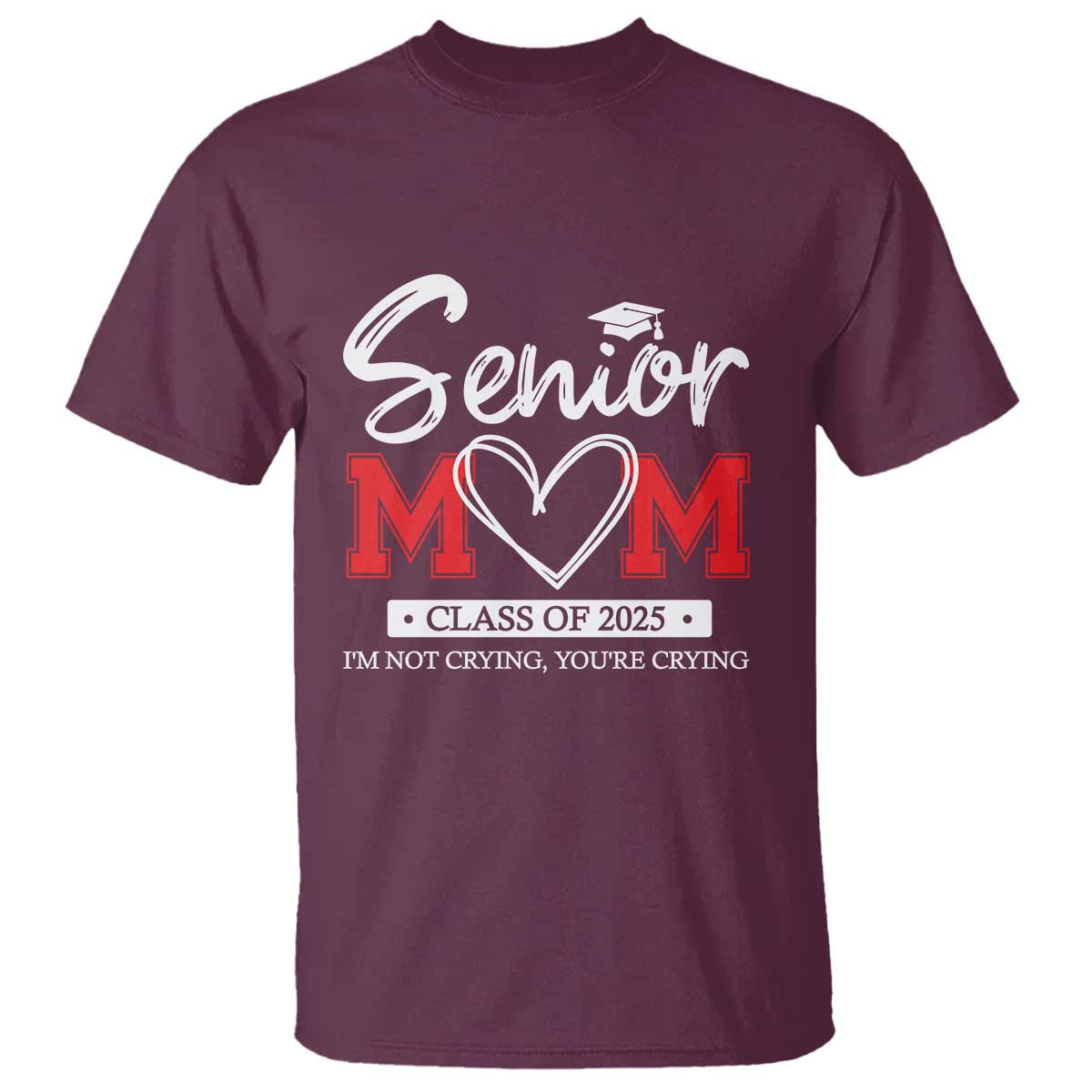 Senior Mom Class Of 2025 Graduate T Shirt