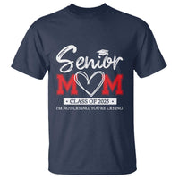 Senior Mom Class Of 2025 Graduate T Shirt