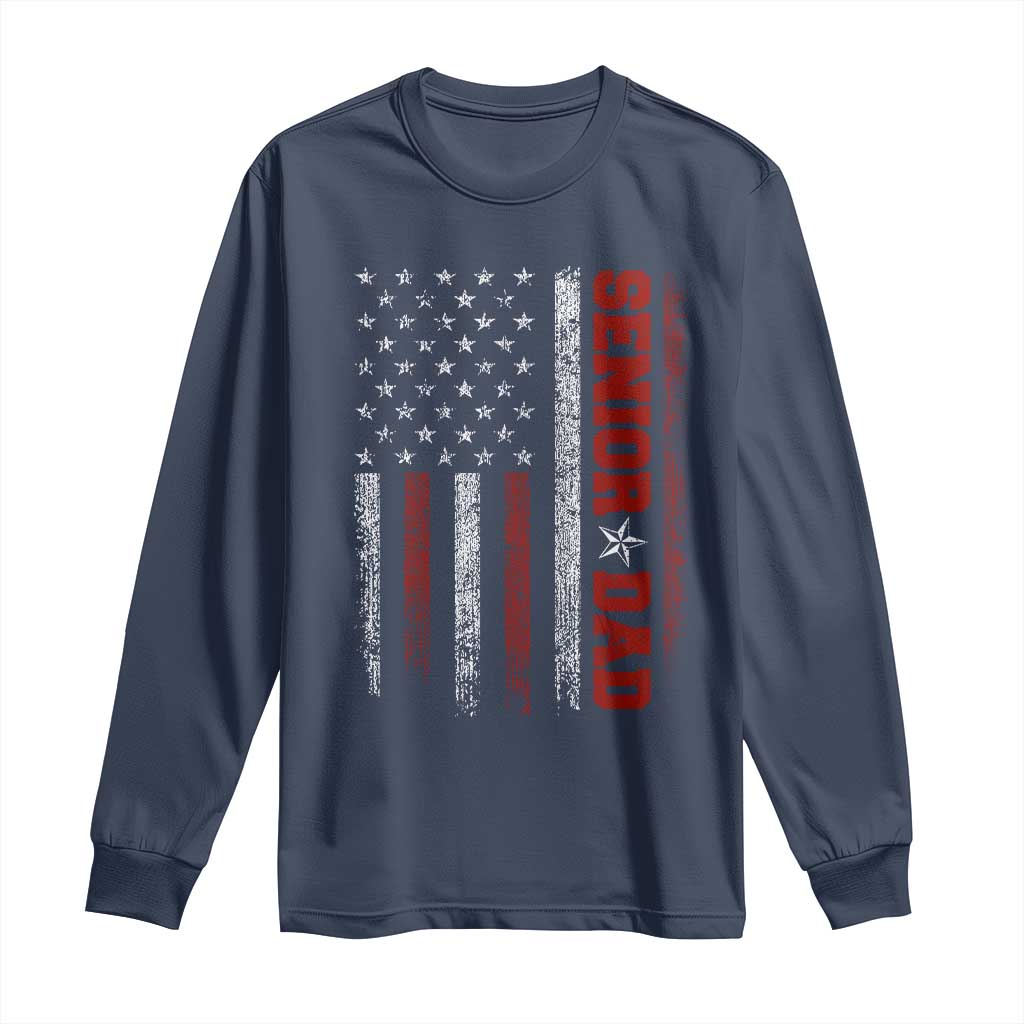 Senior Dad Long Sleeve Shirt Graduate Proud Dad Class of 2025 Vintage American Flag