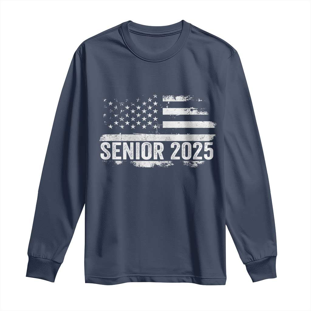 Senior 2025 Graduation Long Sleeve Shirt Class Of 2025 Vintage American Flag