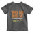 Funny When God Made Me He Grinned And Said This'll Be Fun Toddler T Shirt