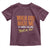 Funny When God Made Me He Grinned And Said This'll Be Fun Toddler T Shirt