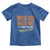 Funny When God Made Me He Grinned And Said This'll Be Fun Toddler T Shirt