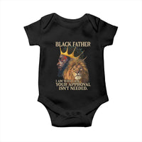 Black Father Baby Onesie I Am Who I Am Your Approval Isn't Needed African American Dad