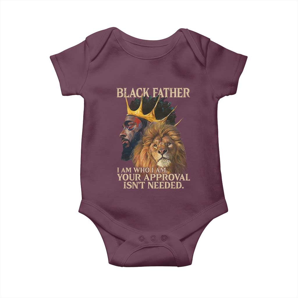 Black Father Baby Onesie I Am Who I Am Your Approval Isn't Needed African American Dad