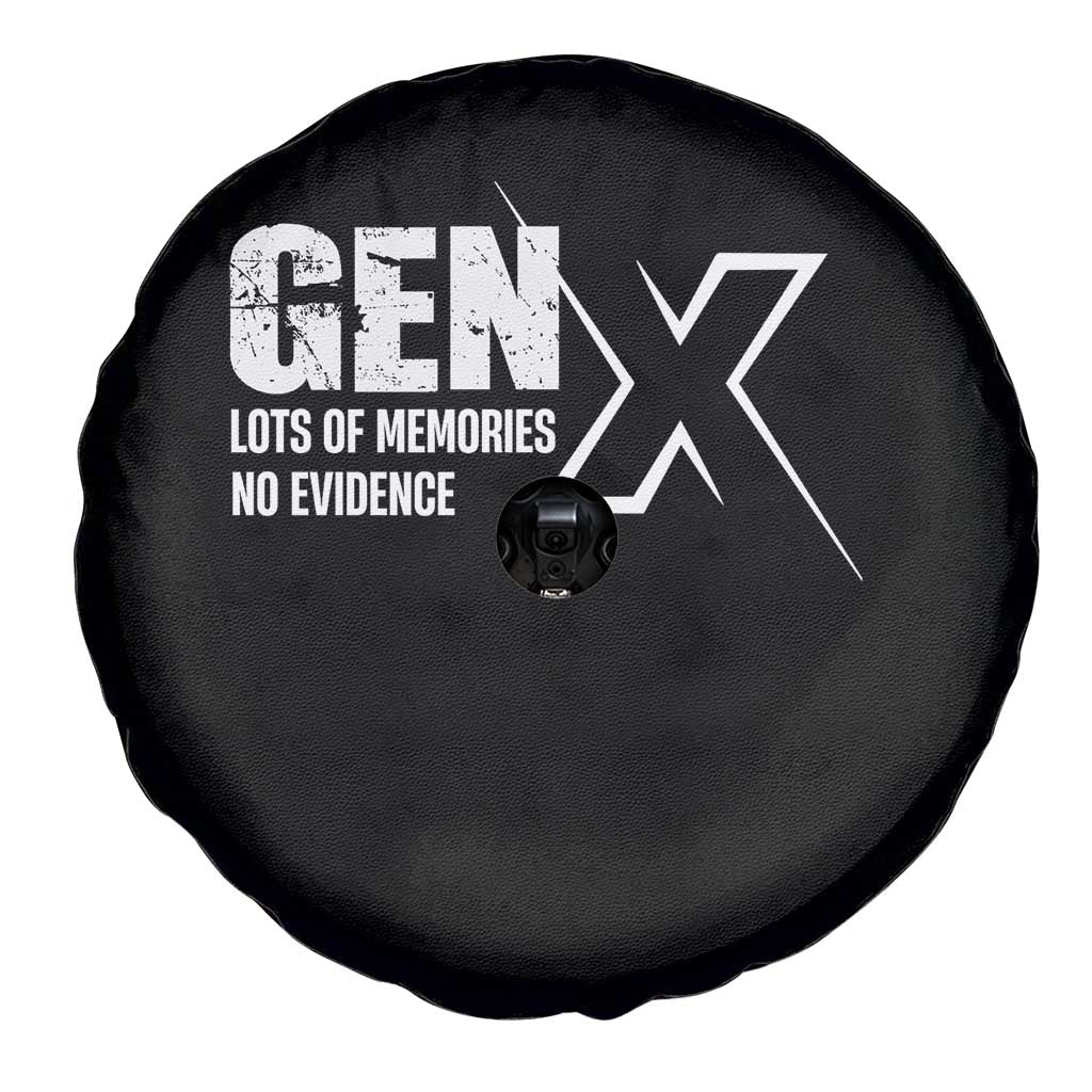 Funny Gen X Lots Of Memories No Evidence Spare Tire Cover