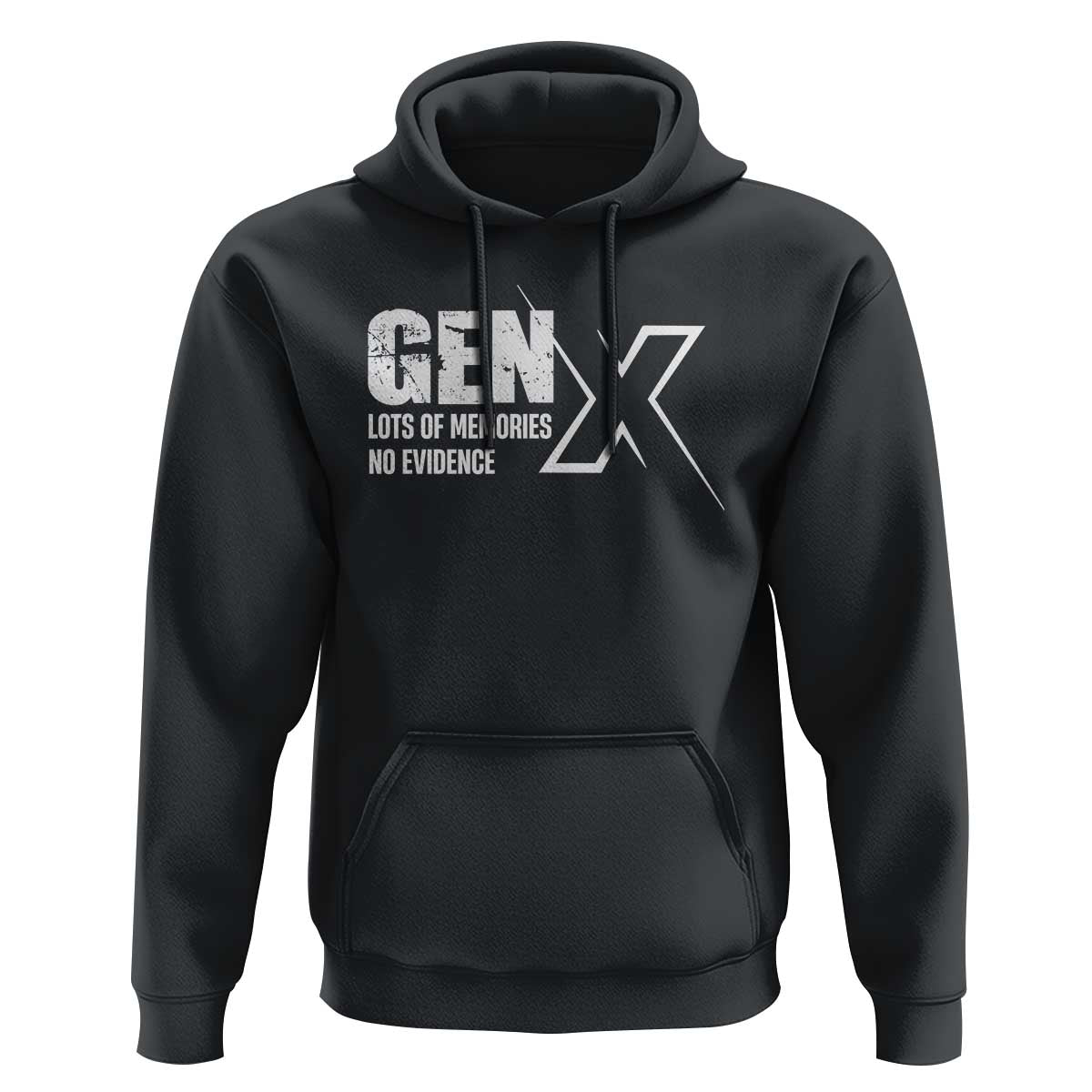 Funny Gen X Lots Of Memories No Evidence Hoodie
