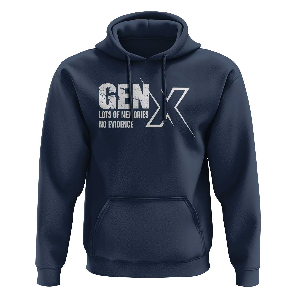 Funny Gen X Lots Of Memories No Evidence Hoodie