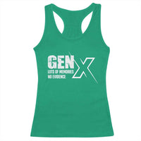 Funny Gen X Lots Of Memories No Evidence Racerback Tank Top