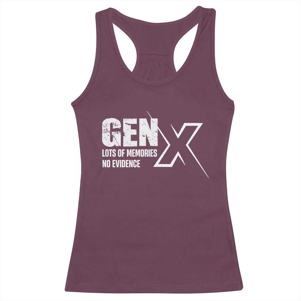 Funny Gen X Lots Of Memories No Evidence Racerback Tank Top