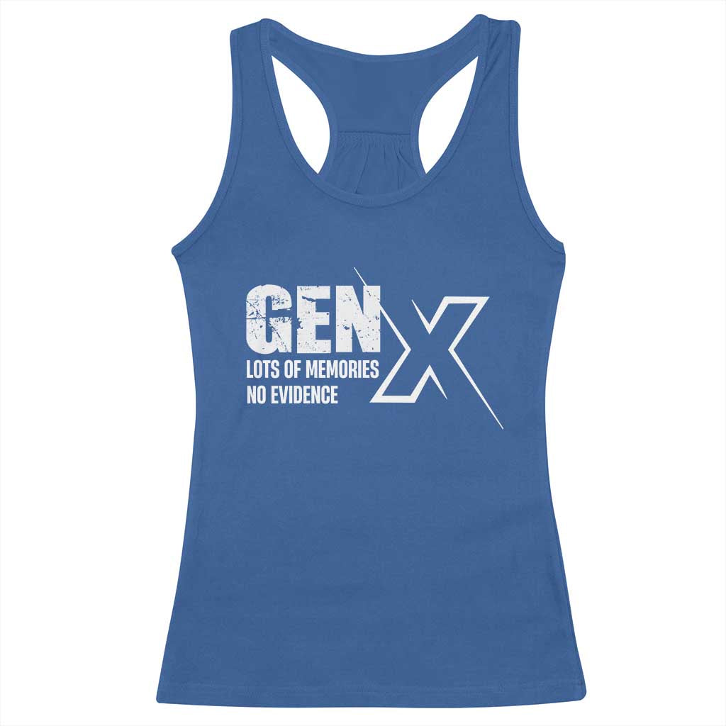 Funny Gen X Lots Of Memories No Evidence Racerback Tank Top