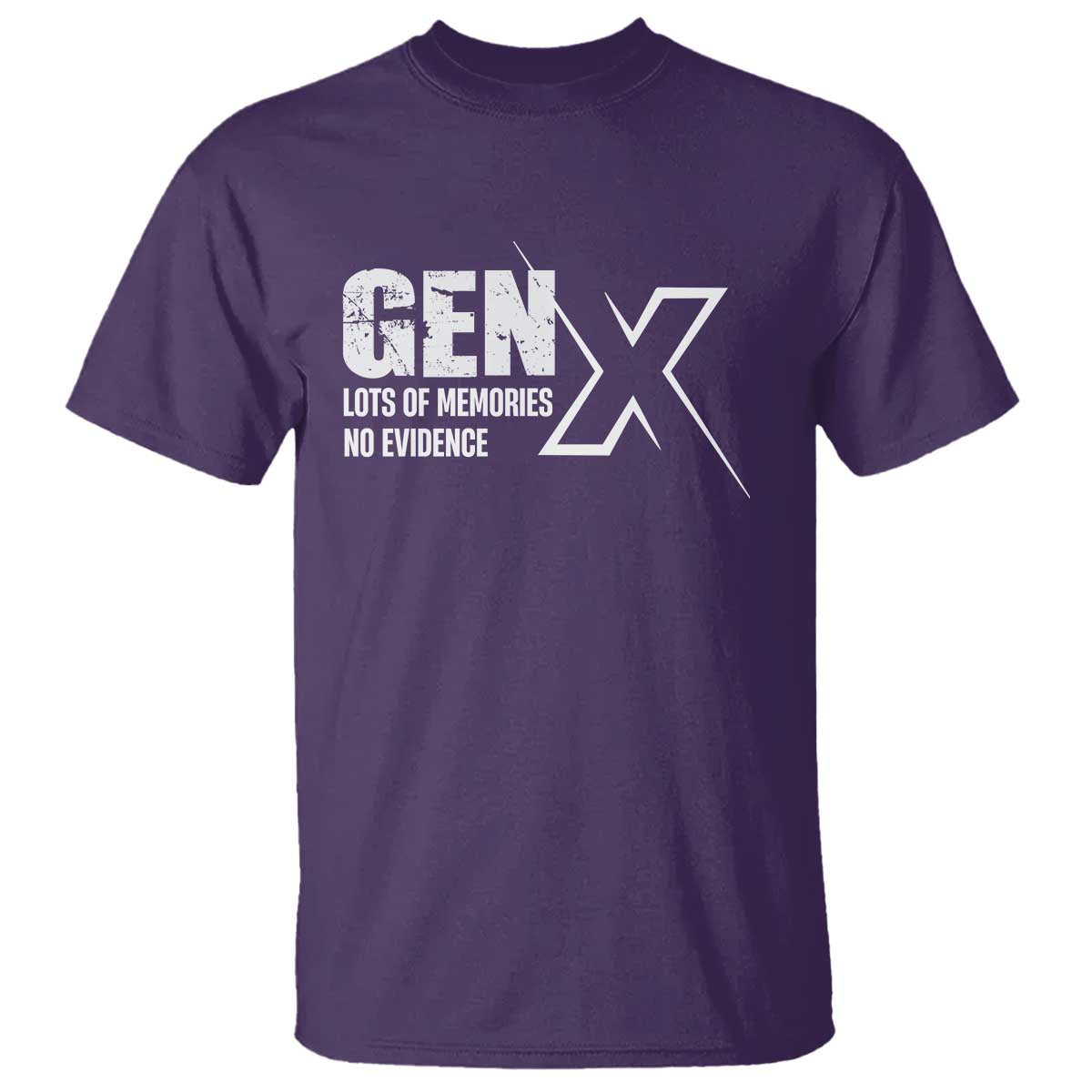 Funny Gen X Lots Of Memories No Evidence T Shirt