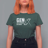 Funny Gen X Lots Of Memories No Evidence T Shirt For Women