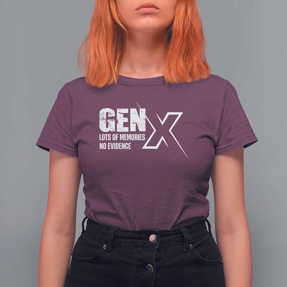 Funny Gen X Lots Of Memories No Evidence T Shirt For Women