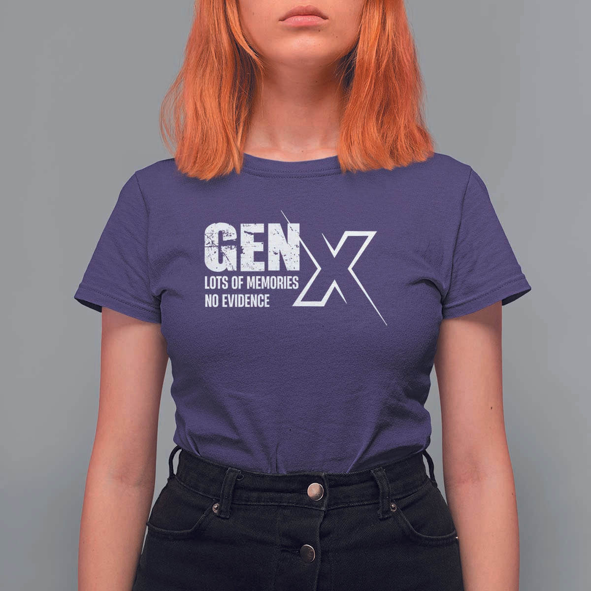 Funny Gen X Lots Of Memories No Evidence T Shirt For Women