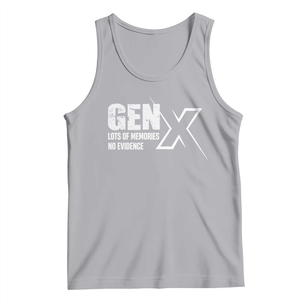 Funny Gen X Lots Of Memories No Evidence Tank Top