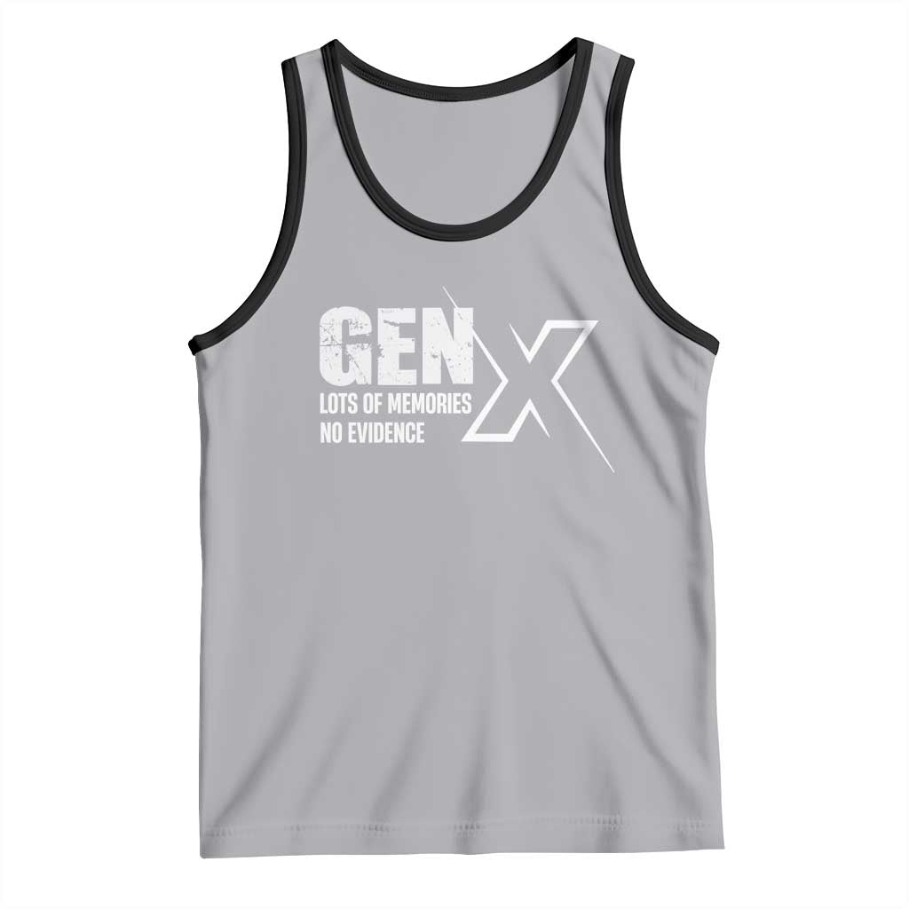 Funny Gen X Lots Of Memories No Evidence Tank Top