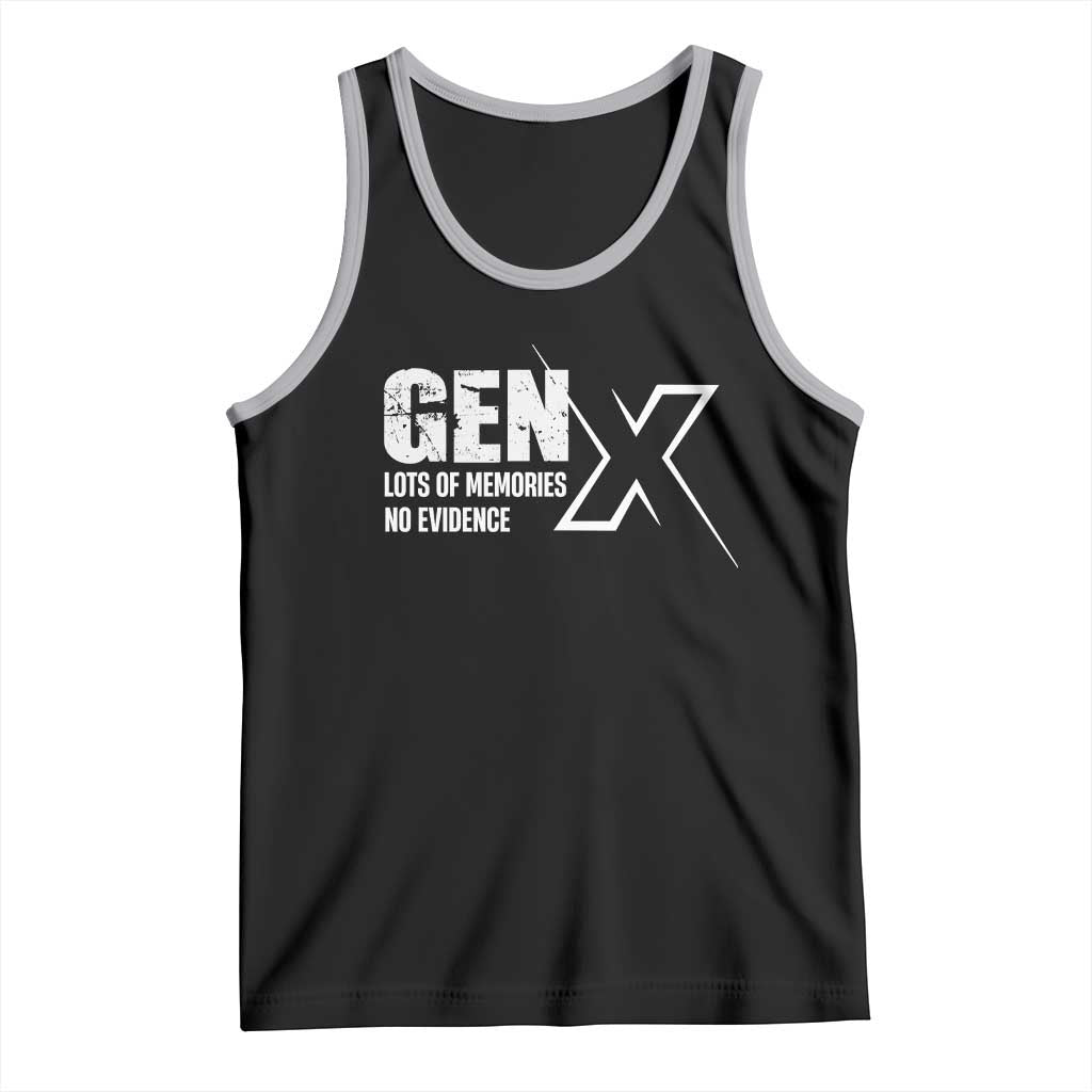 Funny Gen X Lots Of Memories No Evidence Tank Top