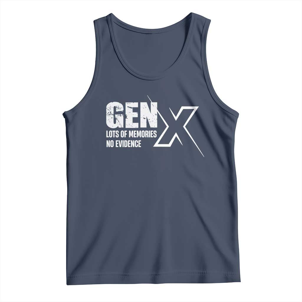 Funny Gen X Lots Of Memories No Evidence Tank Top