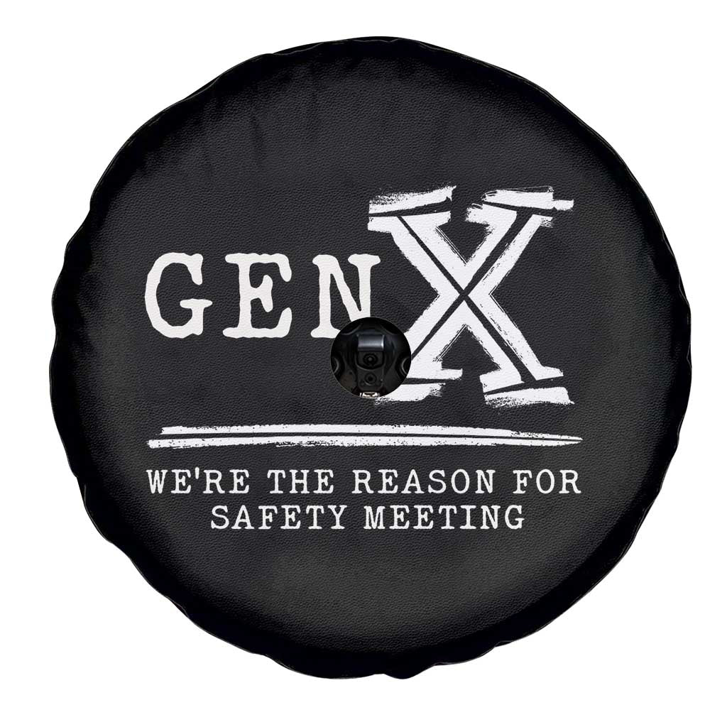 Gen X We're The Reason For Safety Meeting Spare Tire Cover