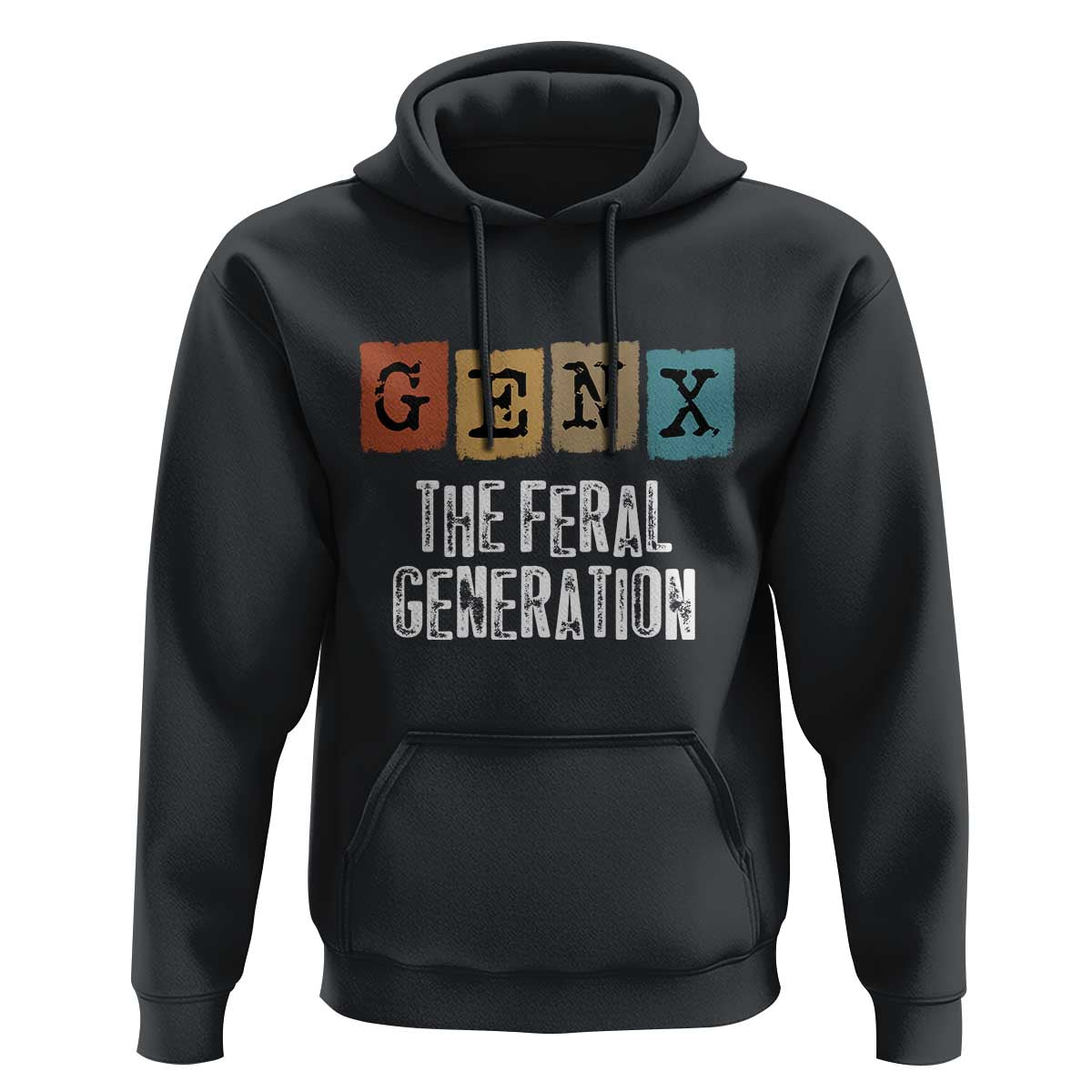 Funny Gen X The Feral Generation Hoodie