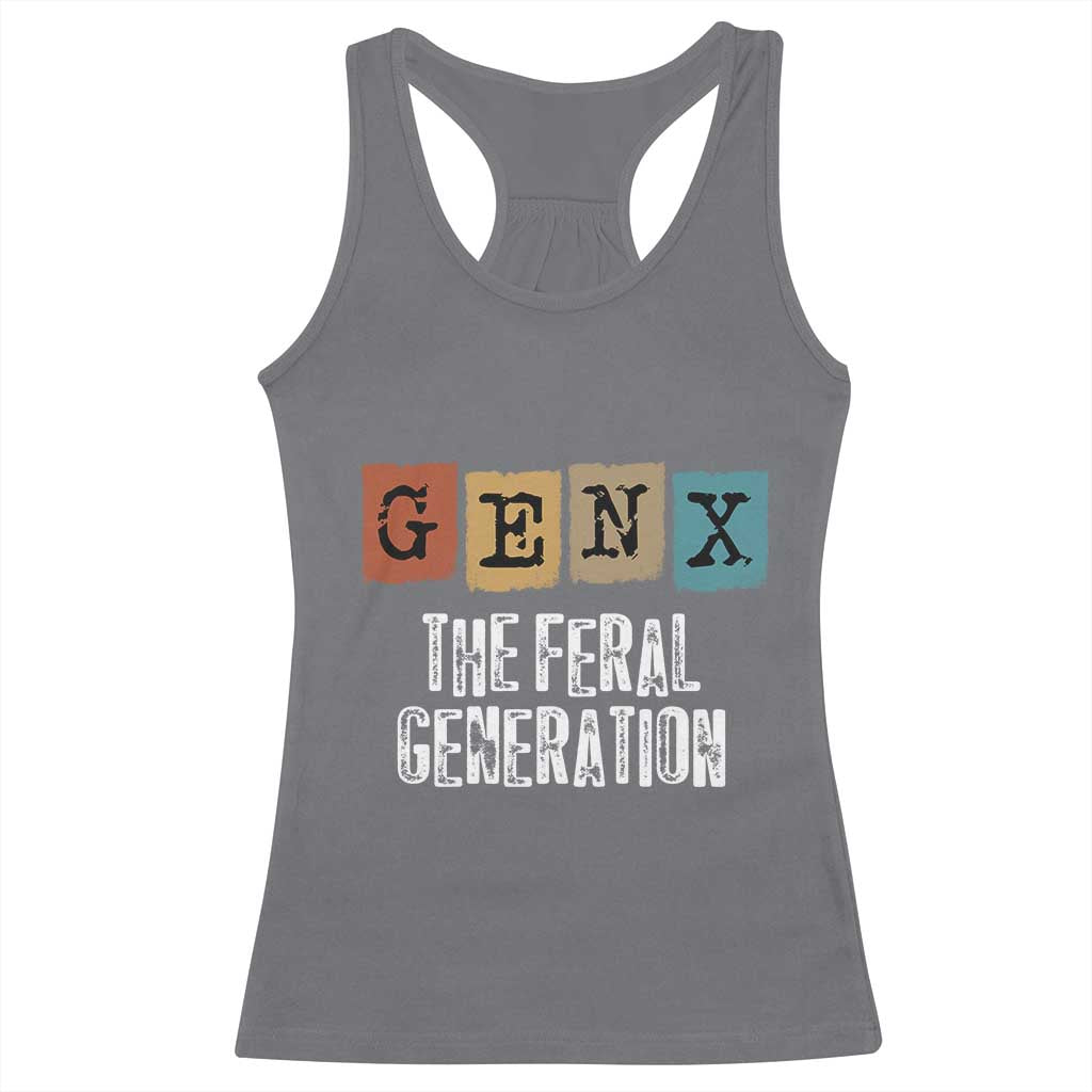 Funny Gen X The Feral Generation Racerback Tank Top