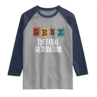 Funny Gen X The Feral Generation Raglan Shirt
