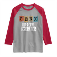 Funny Gen X The Feral Generation Raglan Shirt