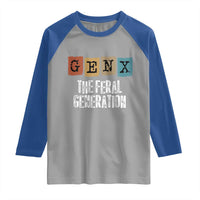 Funny Gen X The Feral Generation Raglan Shirt
