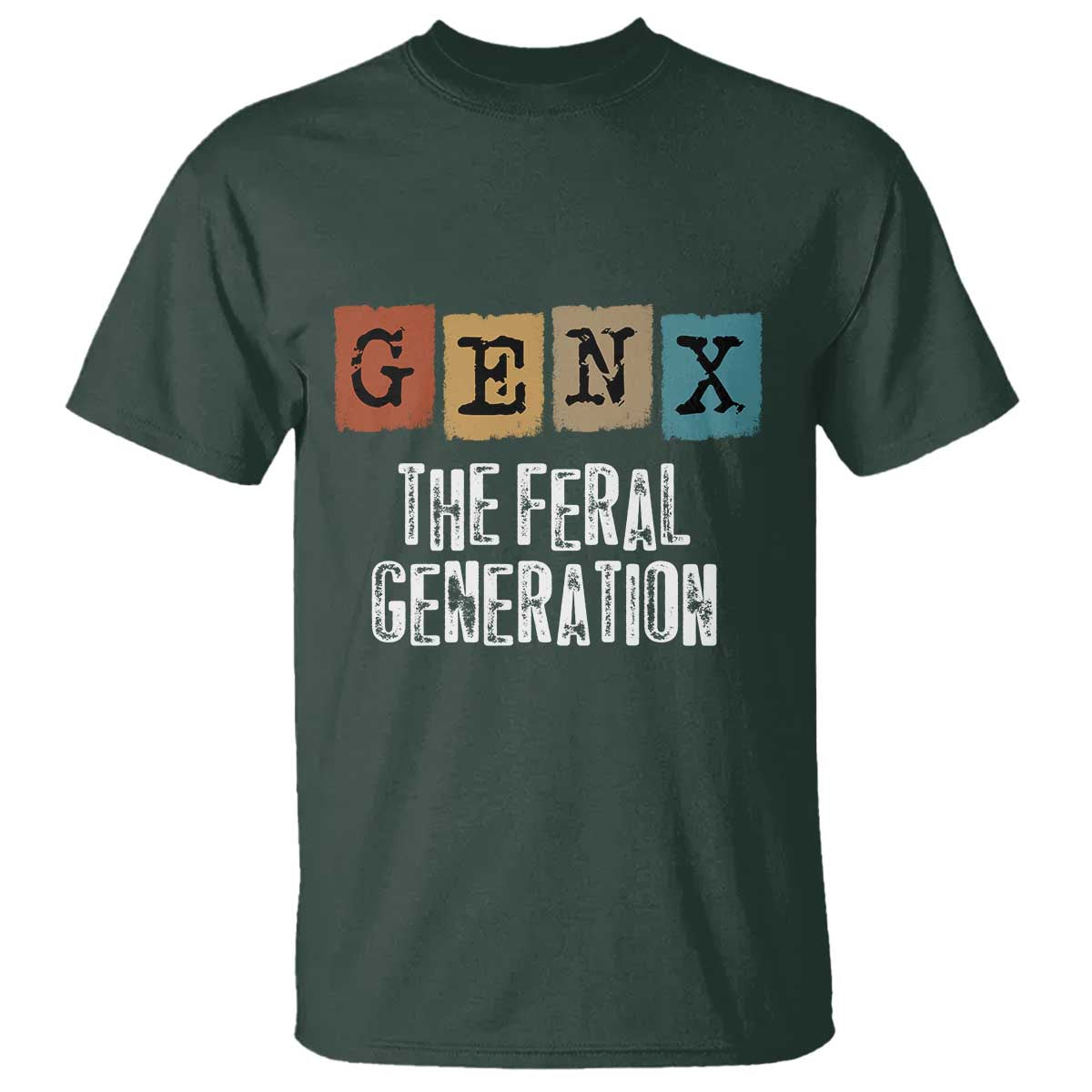 Funny Gen X The Feral Generation T Shirt