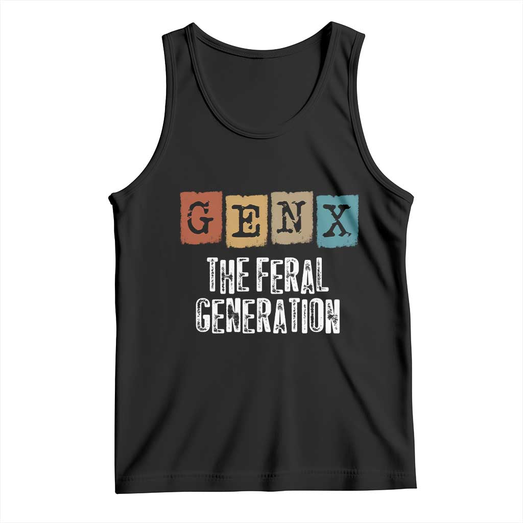 Funny Gen X The Feral Generation Tank Top