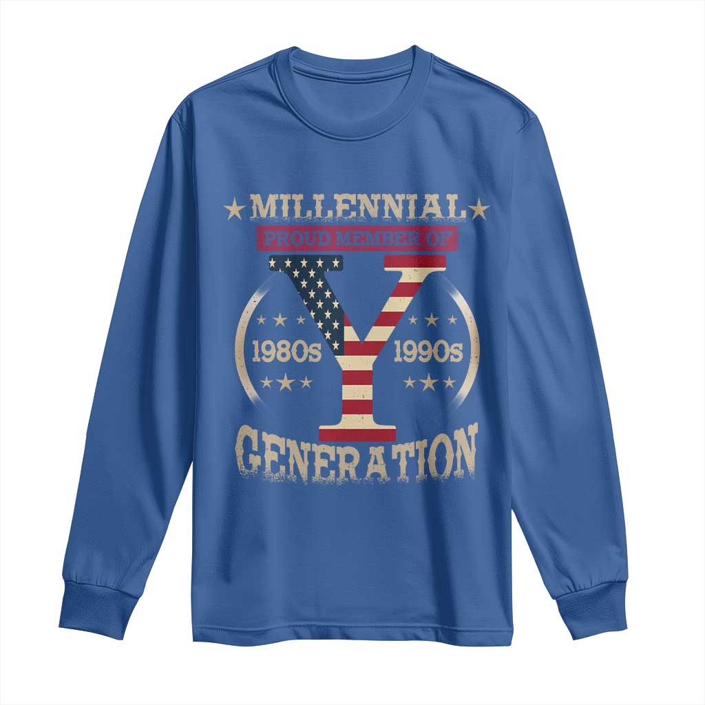 Funny Gen Y Long Sleeve Shirt Millennial proud Member Of Y Generation