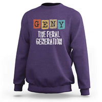 Funny Gen Y The Feral Generation Sweatshirt
