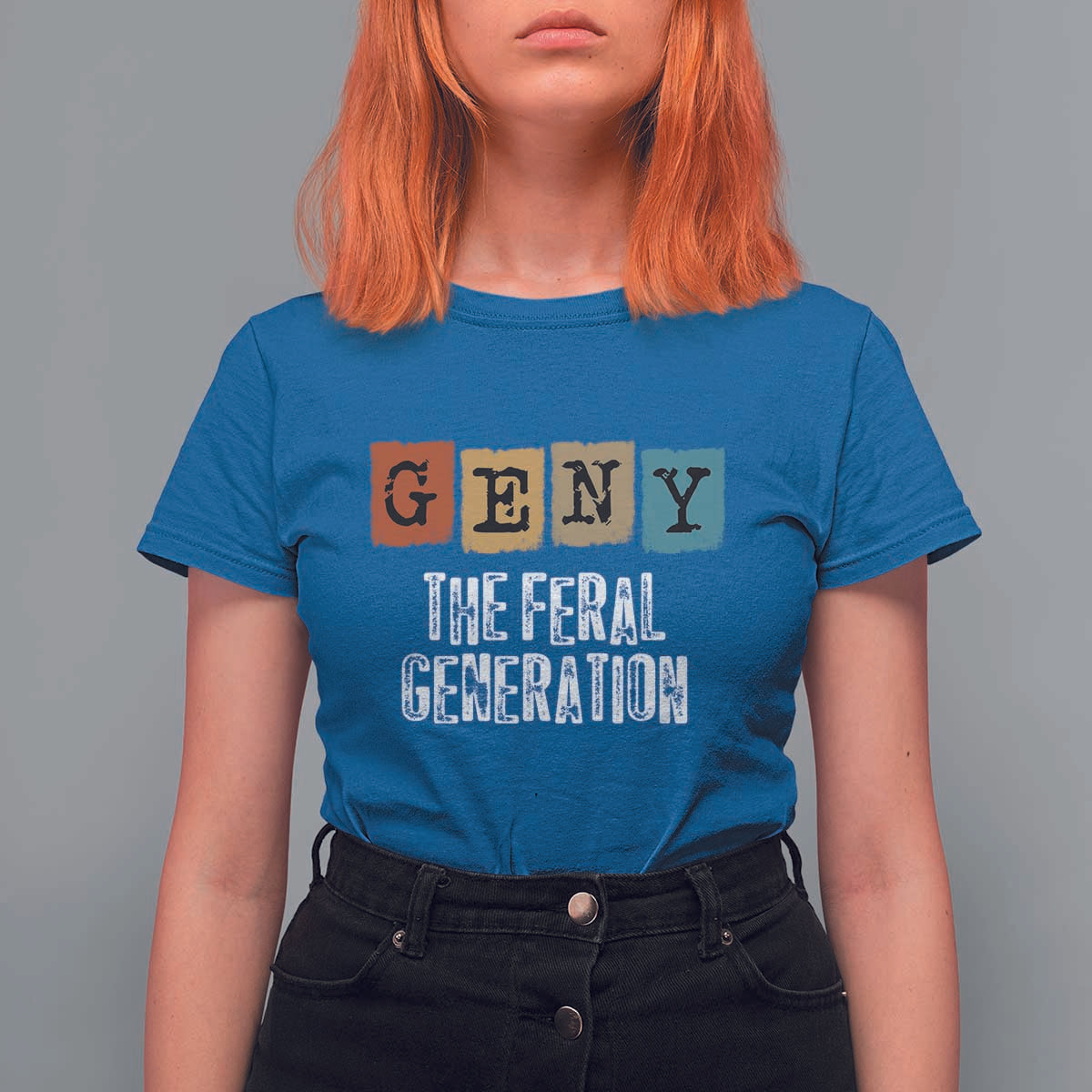 Funny Gen Y The Feral Generation T Shirt For Women